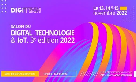 الصالون الثالث للرقمنة وتكنولوجيات الاعلام والاتصال "Digitech 2022"